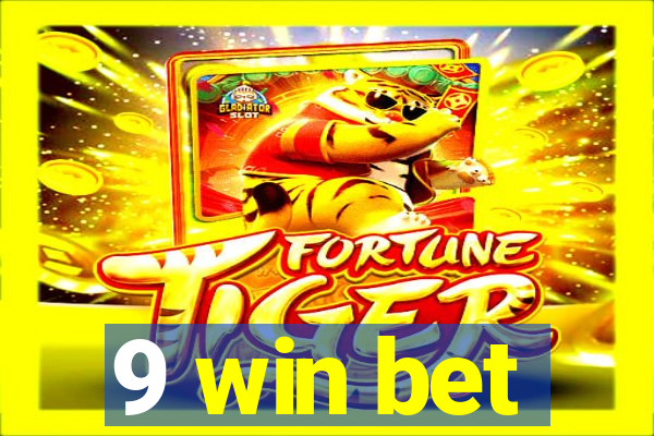 9 win bet